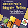 دانلود کتاب Consumer Health - Integrative Medicine