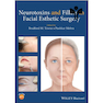 دانلود کتاب Neurotoxins and Fillers in Facial Esthetic Surgery