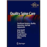 دانلود کتاب Quality Spine Care : Healthcare Systems, Quality Reporting, and Risk ... 