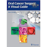 دانلود کتاب Oral Cancer Surgery : A Visual Guide