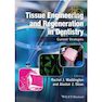 دانلود کتاب Tissue Engineering and Regeneration in Dentistry : Current Strategie ... 