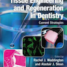 دانلود کتاب Tissue Engineering and Regeneration in Dentistry : Current Strategie ... 