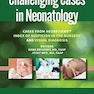 دانلود کتاب Challenging Cases in Neonatology: Cases from NeoReviews Index of Sus ... 
