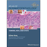 دانلود کتاب   Atlas of Dermatopathology: Tumors, Nevi, and Cysts 1st Edition, Ki ... 