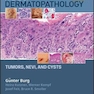 دانلود کتاب   Atlas of Dermatopathology: Tumors, Nevi, and Cysts 1st Edition, Ki ... 