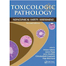 دانلود کتاب Toxicologic Pathology: Nonclinical Safety Assessment, Second Edition ... 