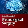 دانلود کتاب Oxford Textbook of Neurological Surgery (Oxford Textbooks in Surgery ... 