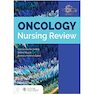 دانلود کتاب Oncology Nursing Review 6th Edition 2020 مروری بر پرستاری انکولوژی