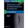 دانلود کتاب 2020  Vascular and Interventional Radiology: A Core Review First Edi ... 