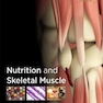 دانلود کتاب Nutrition and Skeletal Muscle Kindle Edition2019 تغذیه و عضلات اسکلت ... 
