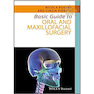 دانلود کتاب Basic Guide to Oral and Maxillofacial Surgery (Basic Guide Dentistry ... 