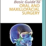 دانلود کتاب Basic Guide to Oral and Maxillofacial Surgery (Basic Guide Dentistry ... 