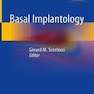 دانلود کتاب Basal Implantology 1st ed. 2019 Edition ایمپلنت شناسی پایه