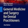 دانلود کتاب 2019 General Medicine and Surgery for Dental Practitioners (BDJ Clin ... 