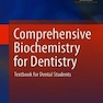 دانلود کتاب  Comprehensive Biochemistry for Dentistry: Textbook for Dental Stude ... 