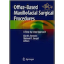 دانلود کتاب 2019 Office-Based Maxillofacial Surgical Procedures: A Step-by-step  ... 