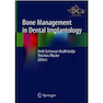 دانلود کتاب Bone Management in Dental Implantology 1st ed. 2019 Edition مدیریت ا ... 