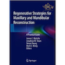 دانلود کتاب Regenerative Strategies for Maxillary and Mandibular Reconstruction: ... 