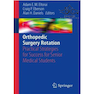 دانلود کتاب Orthopedic Surgery Rotation, 1st Edition2016 چرخش جراحی ارتوپدی