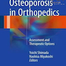 دانلود کتاب Osteoporosis in Orthopedics: Assessment and Therapeutic Options 1st  ... 