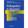 دانلود کتاب Orthopedics in Disasters, 1st Edition2016 ارتوپدی در بلایا