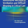 دانلود کتاب Noninvasive Mechanical Ventilation and Difficult Weaning in Critical ... 