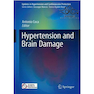 دانلود کتاب Hypertension and Brain Damage, 1st Edition2016 فشار خون بالا و آسیب  ... 