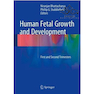 دانلود کتاب Human Fetal Growth and Development: First and Second Trimesters, 1st ... 