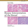 دانلود کتاب Biopsy Interpretation of the Breast, Third Edition2017 تفسیر بیوپسی  ... 