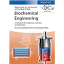 دانلود کتاب Biochemical Engineering, 2nd Edition2015 مهندسی بیوشیمی