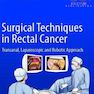 دانلود کتاب Surgical Techniques in Rectal Cancer 1st Edition2019 تکنیک های جراحی ... 