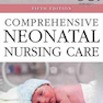 دانلود کتاب Comprehensive Neonatal Nursing Care, 5th Edition2013 مراقبت های جامع ... 