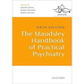 دانلود کتاب The Maudsley Handbook of Practical Psychiatry 6th Edition2014