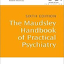 دانلود کتاب The Maudsley Handbook of Practical Psychiatry 6th Edition2014