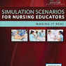 دانلود کتاب Simulation Scenarios for Nursing Educators, 3rd Edition2017 سناریوها ... 