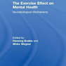 دانلود کتاب The Exercise Effect on Mental Health: Neurobiological Mechanisms2018 ... 
