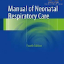 دانلود کتاب Manual of Neonatal Respiratory Care, 4th Edition2017 راهنمای مراقبت  ... 