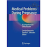 دانلود کتاب Medical Problems During Pregnancy, 1st Edition2017 مشکلات پزشکی در د ... 