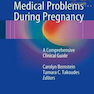 دانلود کتاب Medical Problems During Pregnancy, 1st Edition2017 مشکلات پزشکی در د ... 