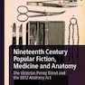 دانلود کتاب Nineteenth Century Popular Fiction, Medicine and Anatomy2019 داستان  ... 