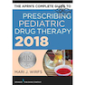 دانلود کتاب The APRN’s Complete Guide to Prescribing Pediatric Drug Therapy Pape ... 