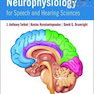 دانلود کتاب Neuroanatomy and Neurophysiology for Speech and Hearing Sciences2018