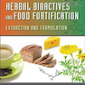 دانلود کتاب Herbal Bioactives and Food Fortification, 1st Edition2015 مواد فعال  ... 