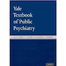 دانلود کتاب Yale Textbook of Public Psychiatry, 1st Edition2016 روانشناسی عمومی  ... 