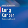 دانلود کتاب Lung Cancer: Treatment and Research, 1st Edition2018 سرطان ریه: درما ... 
