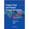 دانلود کتاب Pediatric Pelvic and Proximal Femoral Osteotomies, 1st Edition2019 ا ... 