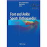 دانلود کتاب Foot and Ankle Sports Orthopaedics, 1st Edition2017 ورزش ارتوپدی پا  ... 