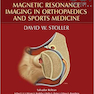 دانلود کتاب Magnetic Resonance Imaging in Orthopaedics and Sports Medicine (2 Vo ... 
