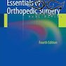 دانلود کتاب ٍEssentials of Orthopedic Surgery, 4th Edition2010 ٍ ملزومات جراحی ا ... 