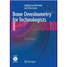 دانلود کتاب Bone Densitometry for Technologists, 3rd Edition2016 تراکم سنجی استخ ... 